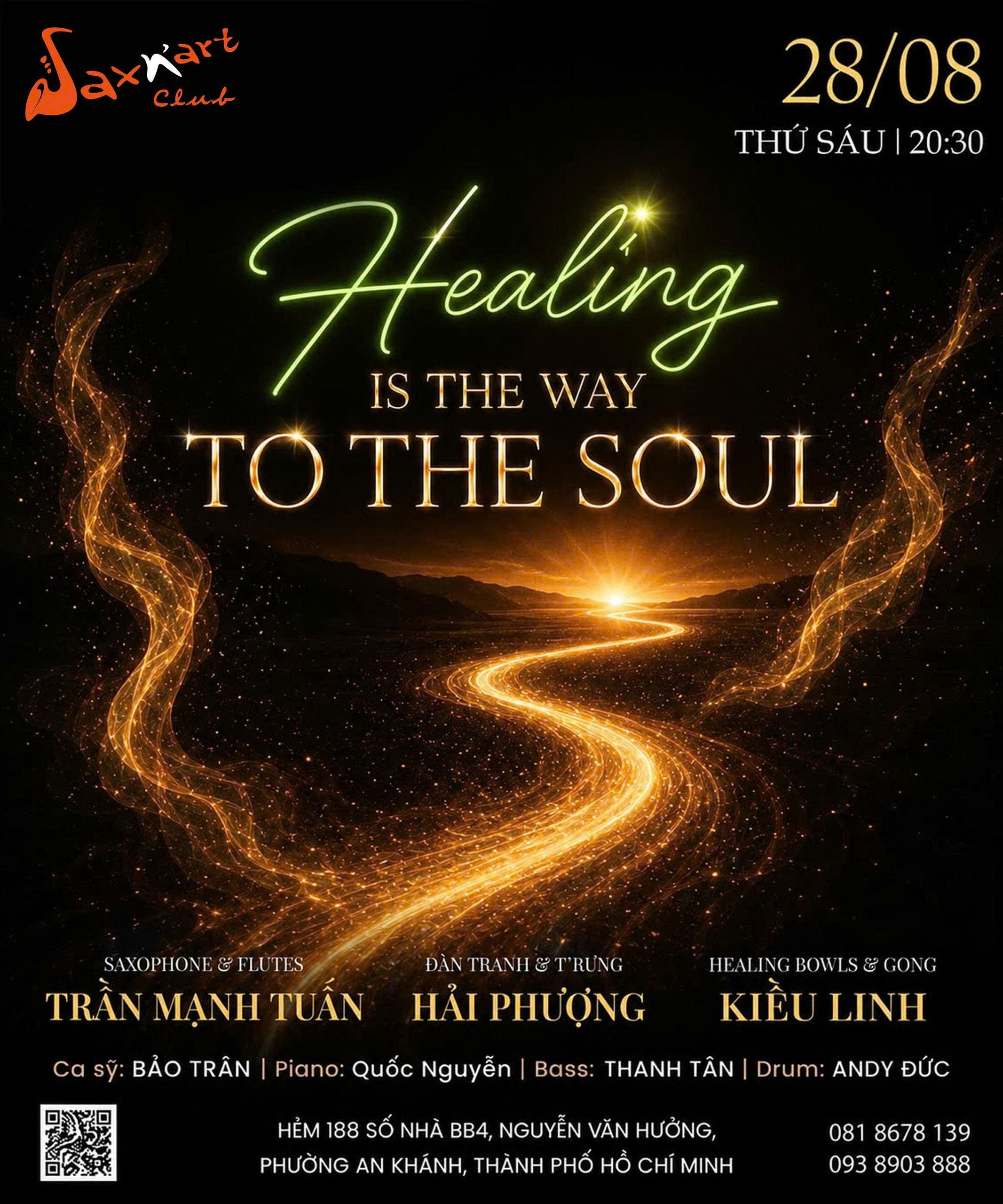 🌙 𝐇𝐄𝐀𝐋𝐈𝐍𝐆 𝐈𝐒 𝐓𝐇𝐄 𝐖𝐀𝐘 𝐓𝐎 𝐓𝐇𝐄 𝐒𝐎𝐔𝐋 | 𝐒𝐀𝐗𝐍’𝐀𝐑𝐓 𝐂𝐋𝐔𝐁   📅 𝐓𝐡𝐮̛́ 𝐒𝐚́𝐮, 𝟐𝟖.𝟎𝟖 | 𝐒𝐡𝐨𝐰𝐭𝐢𝐦𝐞: 𝟗:𝟎𝟎 𝐏𝐌 – 𝟏𝟏:𝟎𝟎 𝐏𝐌