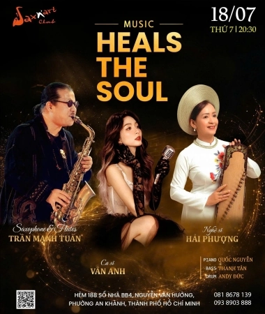 🎼 𝐌𝐔𝐒𝐈𝐂 𝐇𝐄𝐀𝐋𝐒 𝐓𝐇𝐄 𝐒𝐎𝐔𝐋 | 𝐒𝐀𝐗𝐍’𝐀𝐑𝐓 𝐂𝐋𝐔𝐁 📅 𝐓𝐡𝐮̛́ 𝟕 𝟏𝟖.𝟎𝟕 | 𝐒𝐡𝐨𝐰𝐭𝐢𝐦𝐞: 𝟗:𝟎𝟎 𝐏𝐌 – 𝟏𝟏:𝟎𝟎 𝐏𝐌  Có