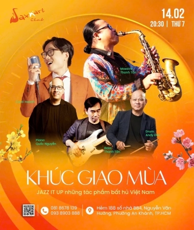 🎶 𝐊𝐇𝐔́𝐂 𝐆𝐈𝐀𝐎 𝐌𝐔̀𝐀 | 𝐒𝐚𝐱𝐍’𝐀𝐫𝐭 𝐂𝐥𝐮𝐛 📅 𝐓𝐡𝐮̛́ 𝐁𝐚̉𝐲 𝟏𝟒/𝟎𝟐 | 𝐒𝐡𝐨𝐰𝐭𝐢𝐦𝐞: 𝟗:𝟎𝟎 𝐏𝐌 – 𝟏𝟏:𝟎𝟎 𝐏𝐌