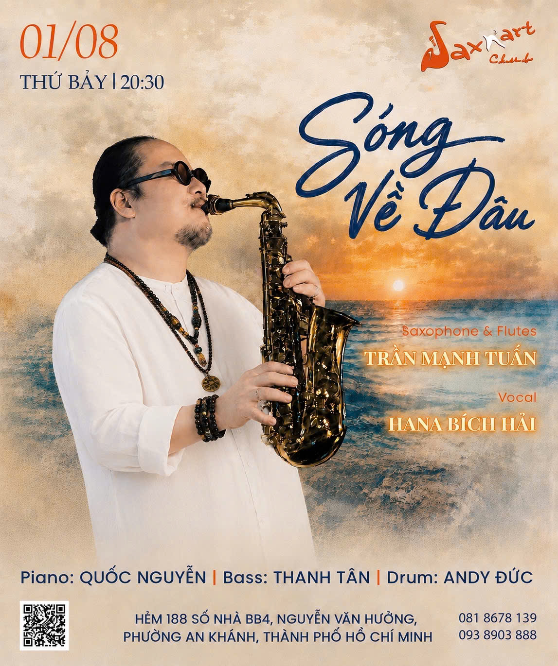 🌙 SÓNG VỀ ĐÂU| SAXN'ART CLUB 📅 Thứ Bảy, 01.08 | Showtime: 9:00 PM – 11:00 PM