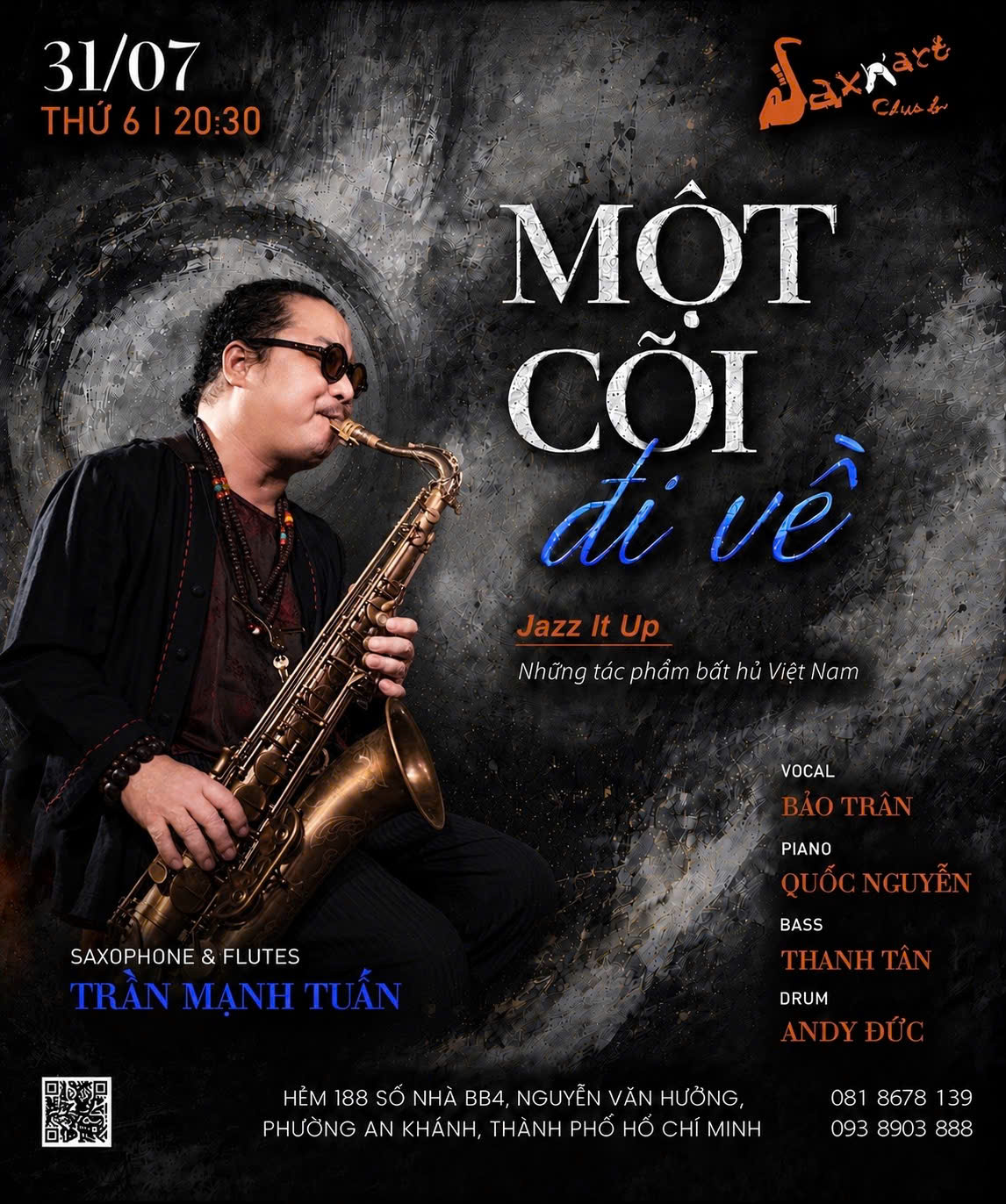 🍂 MỘT CÕI ĐI VỀ | SAXN’ART CLUB 📅 Thứ 6 31.07 | Showtime: 9:00 PM - 11:00 PM